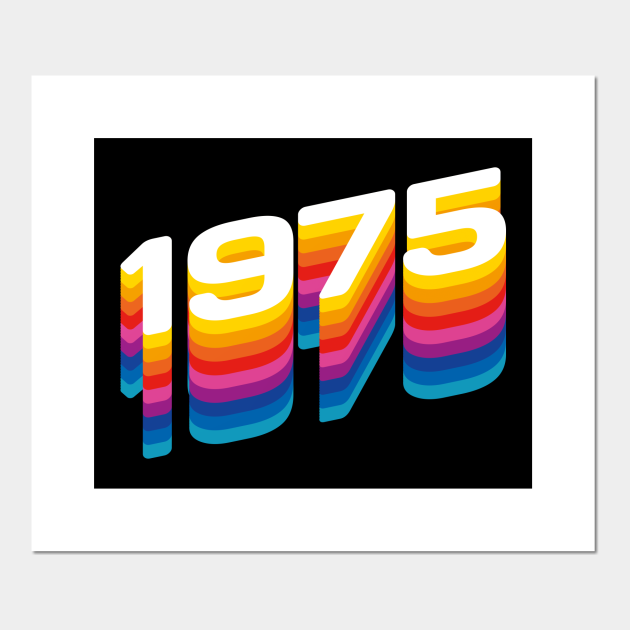 1975 - 1975 - Posters and Art Prints | TeePublic